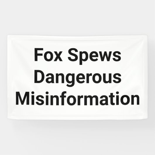 Fox Spews misinformatie Jeff Hankamer Artjunkhaus Spandoek (Horizontaal)