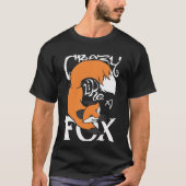 Fox T Shirt gek als een vos (Voorkant)