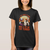 Fox Terrier And Wine Wire Fox Terrier T-shirt (Voorkant)