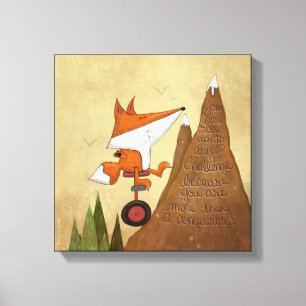 Fox Unicyclist - Meer dan een veroveraar Canvas Afdruk