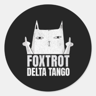Foxdraaft Deltas Tangos Cat Funny Resist Ronde Sticker