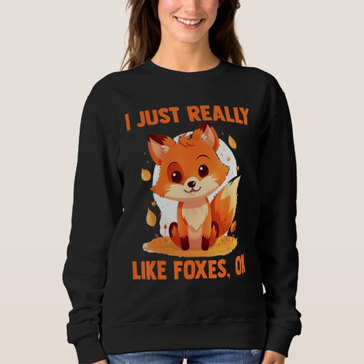 Foxes I Just Reallys Like Foxes Ok 2 Trui (Voorkant)
