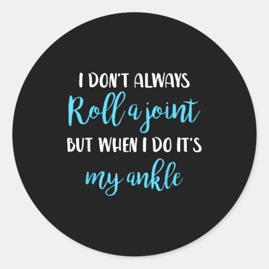 Foxiostar - Funny Quotes &amp; Sayings I Don't Alw Ronde Sticker (Voorkant)
