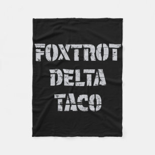 Foxtrot Delta Taco Trump steekt altijd kippen uit Fleece Deken