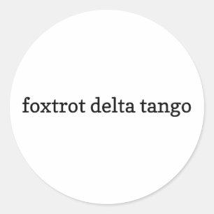 Foxtrot Delta Tango Sticker, Vinyl Stickers, FDT S Ronde Sticker