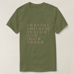 Foxtrot, Uniform, Charlie, Kilo, India, Tango T-shirt