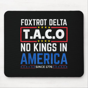Foxtrots Delta Taco King In Amerika Sinds 1776 4e Muismat