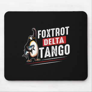 Foxtrots Deltas Tangos Pinguïns Anti Trump Muismat