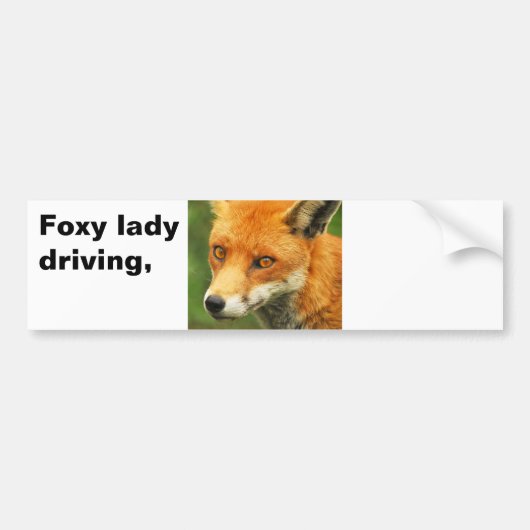 Foxy Lady, Foxy ladyDrid, Bumpersticker (Voorkant)