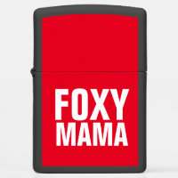 FOXY MAMA MOM ZIPPO LIGHTERS