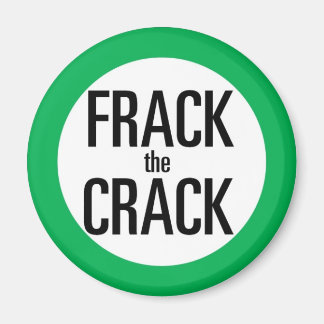 Frack de Crack Magnet Magneet
