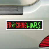 Fracking Liars Bumpersticker (Op auto)