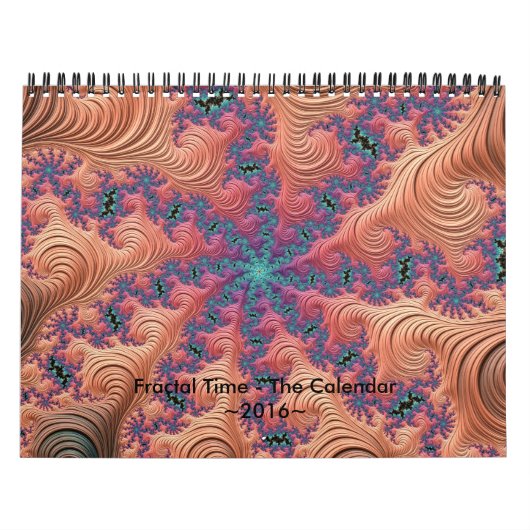 Fractal Time - The Calendar - 2016 Kalender (Hoes)
