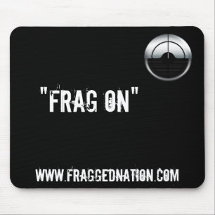 FraggedNation.com Frag sur le tapis de souris