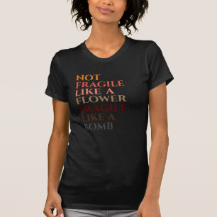 Fragile als een bomb t-shirt