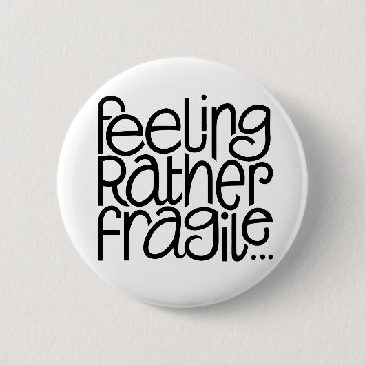 Fragile Button (Voorkant)