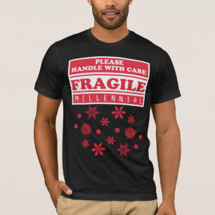 Fragile Millennial, handig met zorgsneeuwvlokken T-shirt