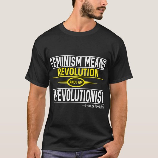 Frances Perkins Quote T-shirt (Voorkant)