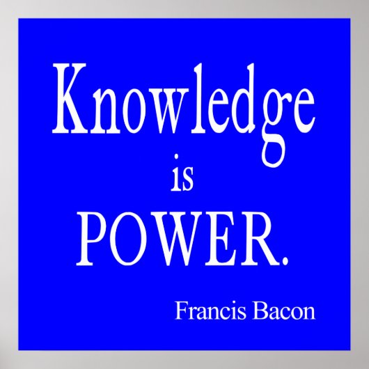  Francis Bacon Knowledge is Power Quote Poster (Voorkant)