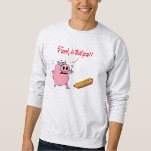 Frank, ben jij dat? Funny Pork BBQ Hoodie Design Trui