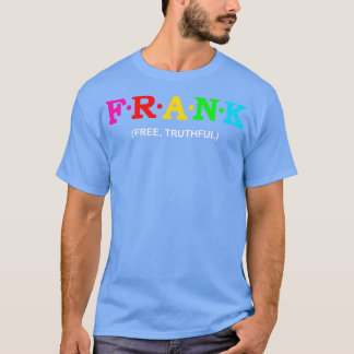 Frank Free Truthful T-shirt