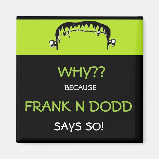 Frank N Dodd magneet (Voorkant)
