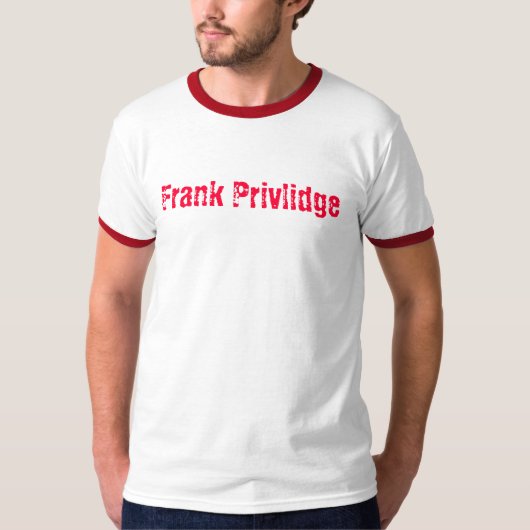 Frank Privlidge Ringer T-shirt (Voorkant)