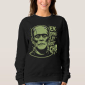 Frankenstein I Think You Must Chill Afrikaans Trui (Voorkant)
