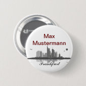 Frankfurt Skyline Button / Anstecker / Pin (Voorkant /achterkant)