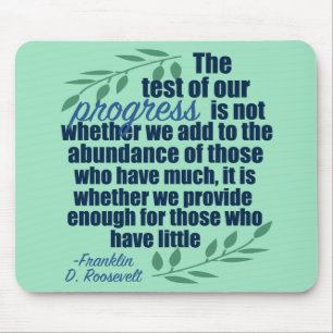 Franklin D. Roosevelt Inspirerend Progress Quote Muismat