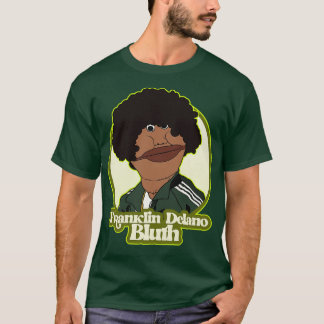 Franklin Delano Bluth T-shirt