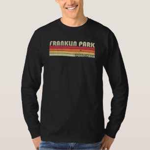 Franklin Park Pa Pennsylvania Grappige Stad Home R T-shirt