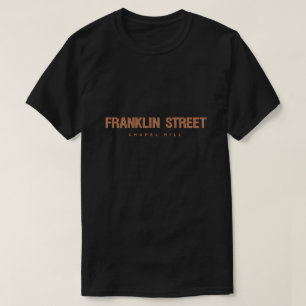 Franklin Street Chapel Hill North Carolina T-shirt