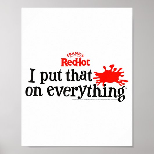 Frank's Redhot I Put That On Everything Hot Sauce  Poster (Voorkant)