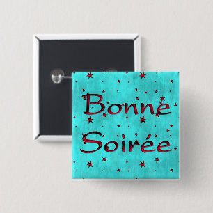 Frans:Bonne Soiree Button