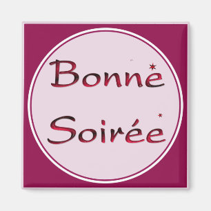 Frans:Bonne Soiree Magnet Magneet