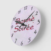 Frans:Bonne Soiree  Ronde Klok (Hoek)