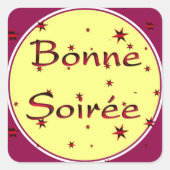 Frans:Bonne Soiree Square Sticker (Voorkant)