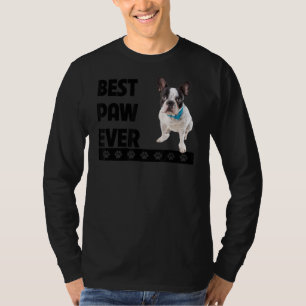 Frans Bulldog Best Paw Ever Frenchie Dog Dad Fath T-shirt