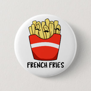 Frans Fries Funny Fast Food Pun Ronde Button 5,7 Cm