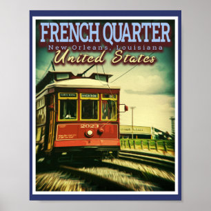FRANS KWARTAAL - STREETCARS NEW ORLEANS LOUISIANA POSTER