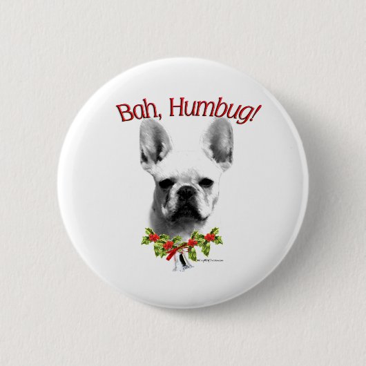 Franse Bulldog Bah Humbug - Button (Voorkant)