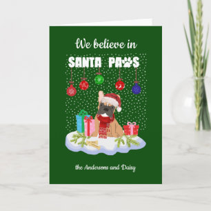 Franse Bulldog Believe Santa Paws Kerstmis    Feestdagen Kaart