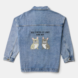 Franse bulldog duo, alles wat ik nodig heb is denim jacket