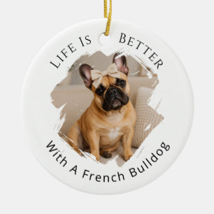 Franse Bulldog Foto Leven is Beter Keramisch Ornament