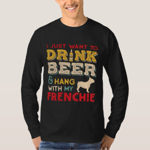 Franse Bulldog Frenchie Dog Dad Beer Lover T-shirt