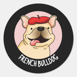 Franse Bulldog Funny Dog Pun Dark BG Ronde Sticker
