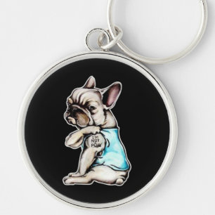Franse Bulldog Ik ben geen pugs Gift Sleutelhanger