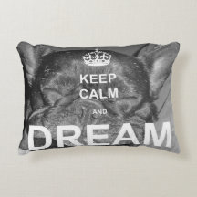 Franse Bulldog Keep Calm Dream Pillow