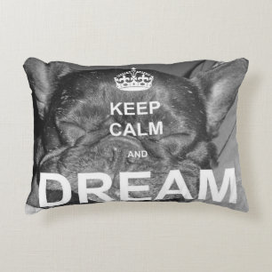Franse Bulldog Keep Calm Dream Pillow Accent Kussen